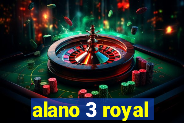 alano 3 royal